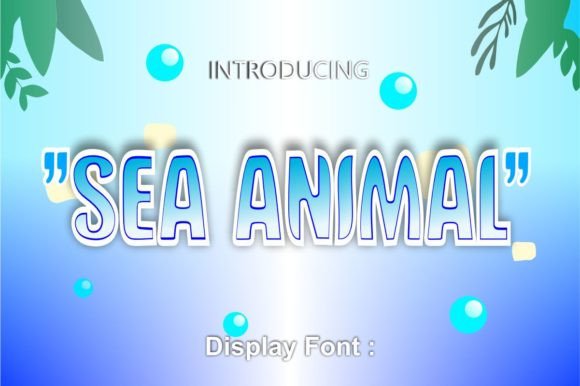 Sea Animal: A Quirky Font That Captures the Spirit of Modern Creativity